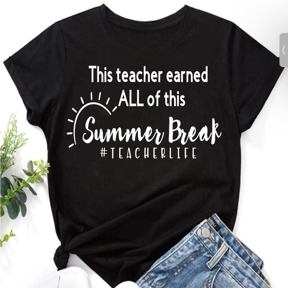 Summer Break Shirts for Teachers